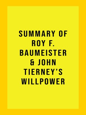 cover image of Summary of Roy F. Baumeister & John Tierney's Willpower